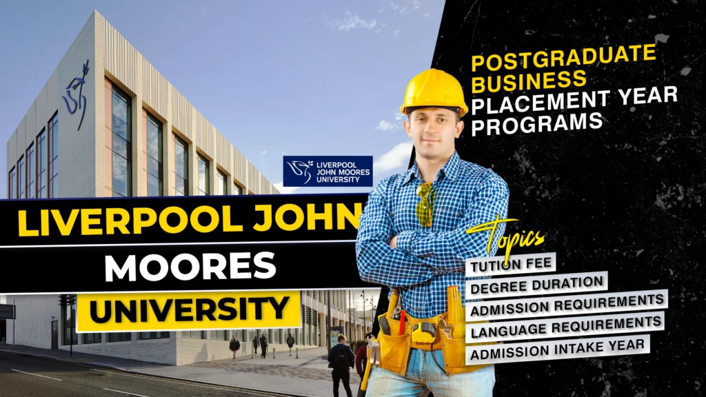 Liverpool John Moores University Postgraduate Business Placement Year