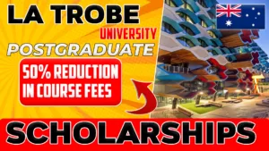 La Trobe Postgraduate scholarships for International Students