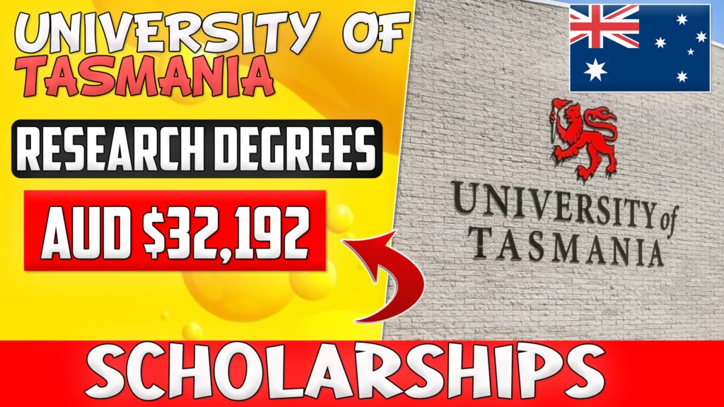 University Of Tasmania Scholarships for Research degrees