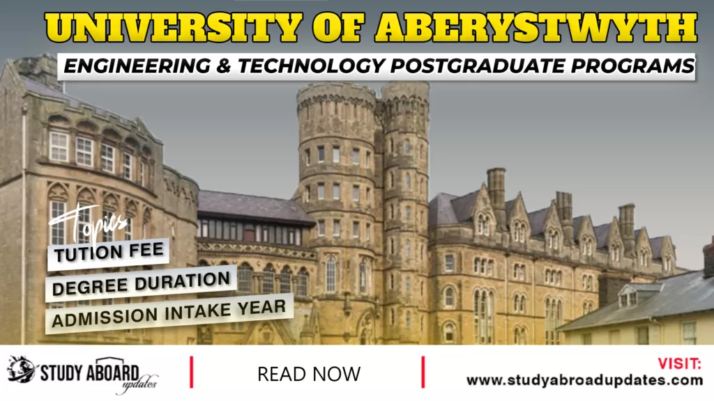 Aberystwyth University Engineering & Technology Postgraduate Programs