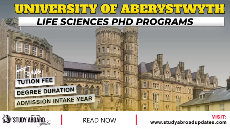 Aberystwyth University Life Sciences Phd Programs