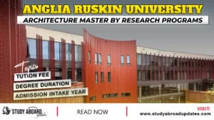 Anglia Ruskin University Architecture Master by Research Programs