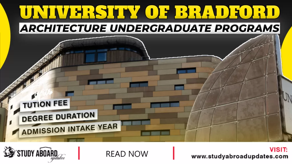 University of Bradford Architecture Undergraduate programs