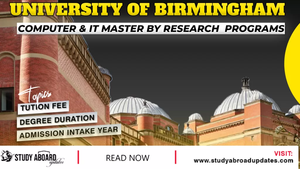 University of Birmingham Computer & IT Master by Research Programs