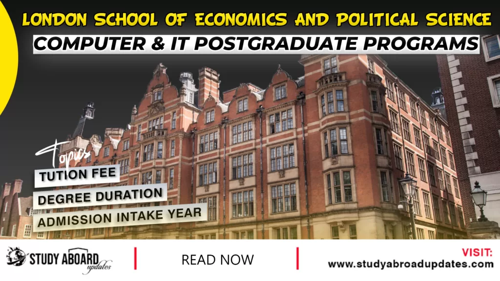 London School of Economics and Political Science Computer & IT Postgraduate Programs