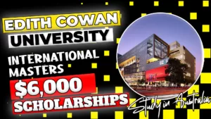 Edith cowan university International Masters Scholarships