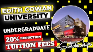 Edith cowan university Undergraduate scholarships