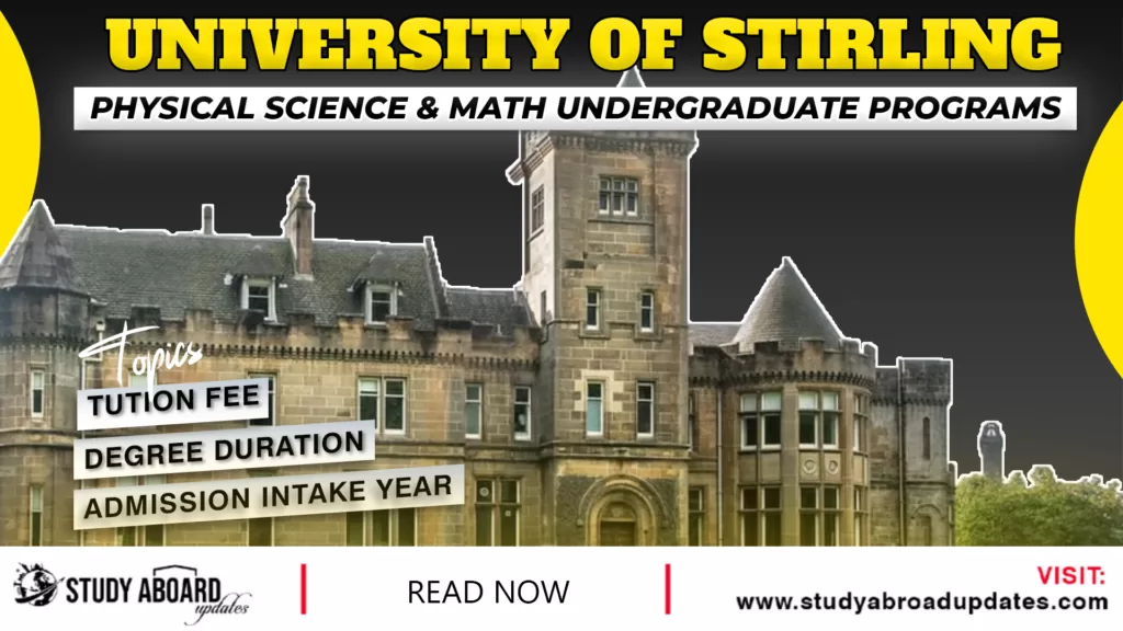 University of Stirling Physical Science & Math Undergraduate Programs