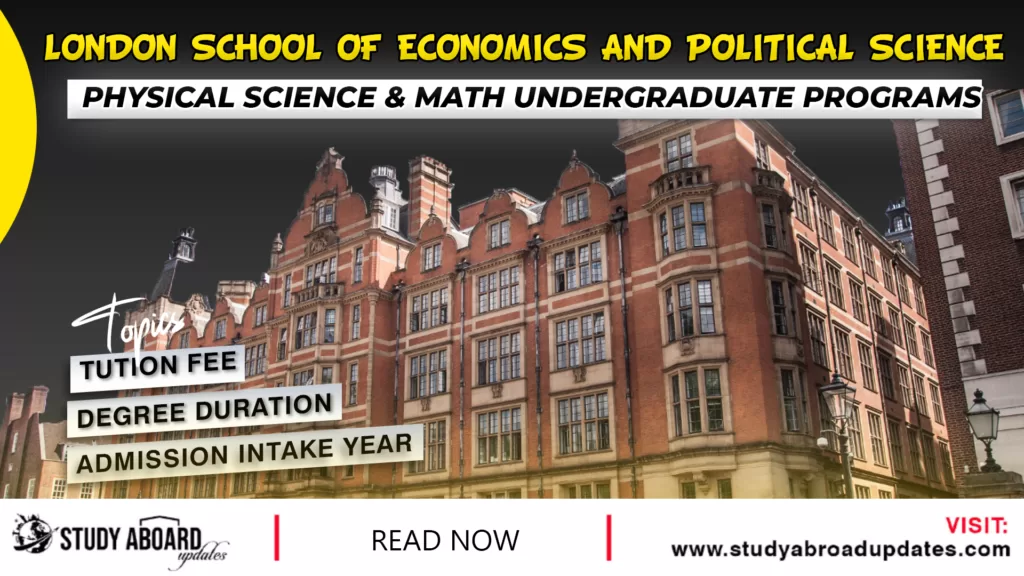 London School of Economics and Political Science Physical Science & Math Undergraduate Programs