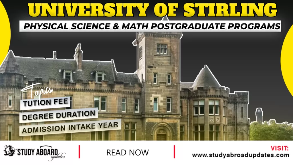 University of Stirling Physical Science & Math Postgraduate Programs