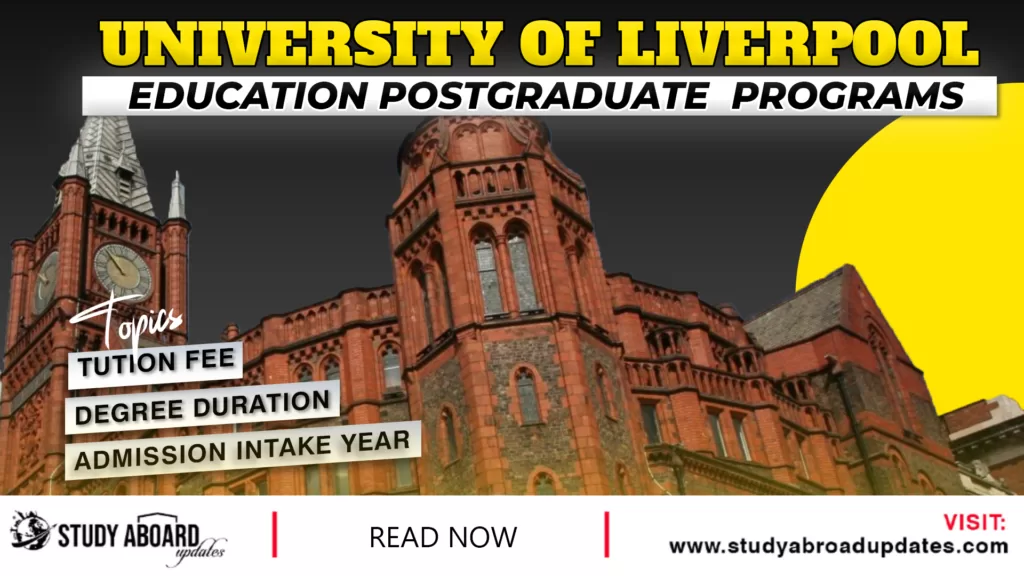 University of Liverpool Education Postgraduate programs