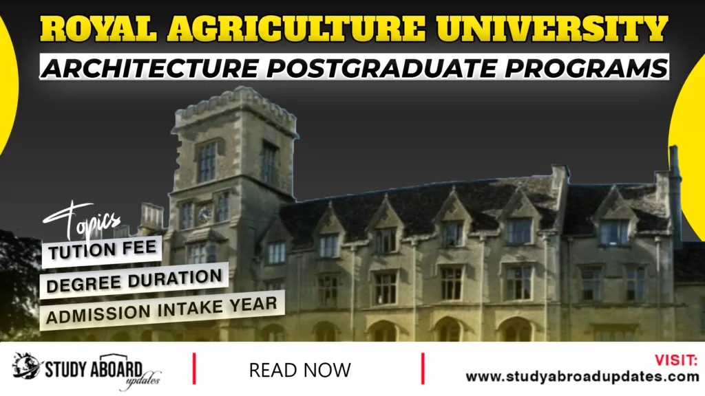 Royal Agriculture University Architecture Postgraduate Programs