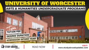 University of Worcester Arts & Humanities Undergraduate Programs