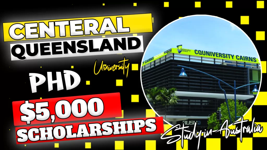 Central Queensland University phd Scholarship