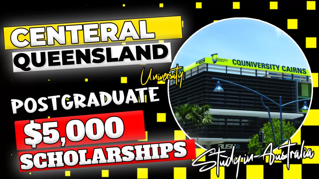 Central queensland university scholarships postgraduate