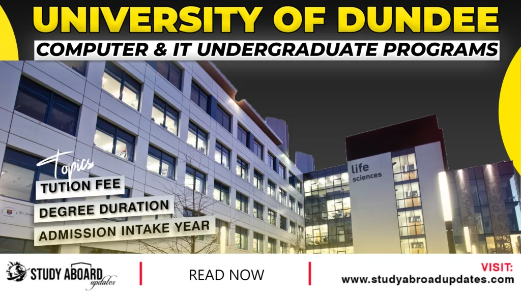 University of Dundee Computer & IT Undergraduate Programs