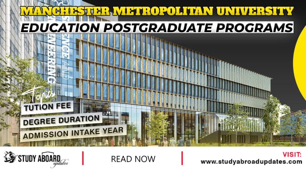 Manchester Metropolitan University Education Postgraduate Programs