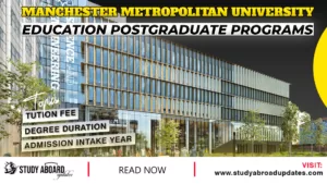Manchester Metropolitan University Education Postgraduate Programs