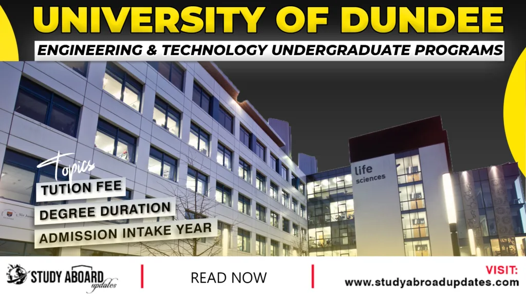 University of Dundee Engineering & Technology Undergraduate Programs