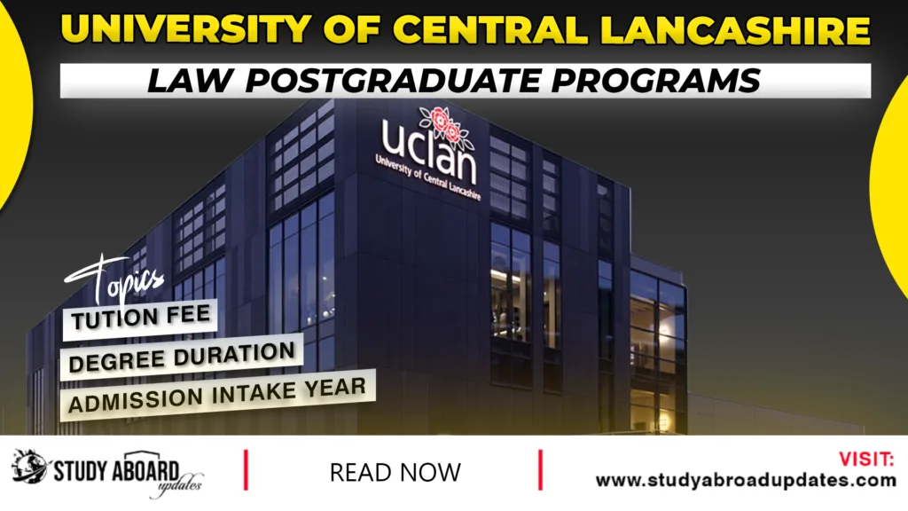 University of Central Lancashire Law Postgraduate Programs