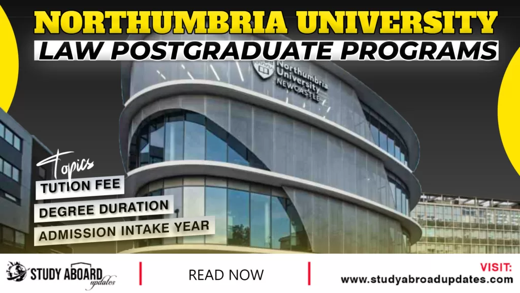 Northumbria University Law Postgraduate Programs