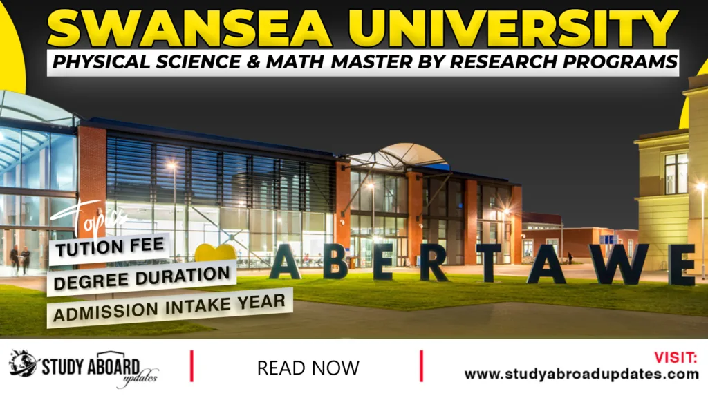 Swansea University Physical Science & Math Master by Research Programs