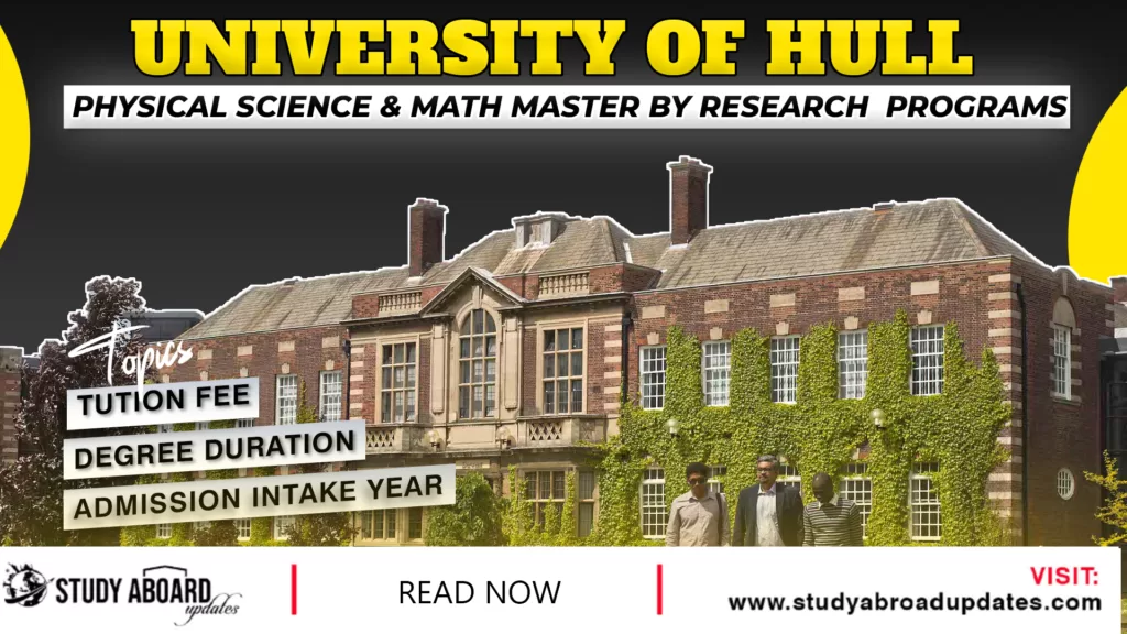 University of Hull Physical Science & Math Master by Research Programs