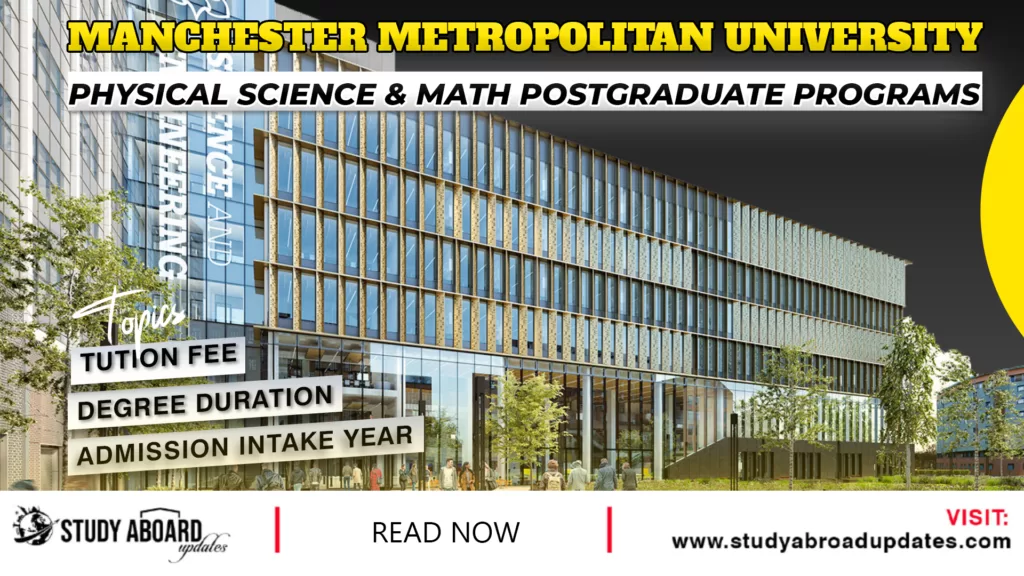 Manchester Metropolitan University Physical Science & Math Postgraduate Programs