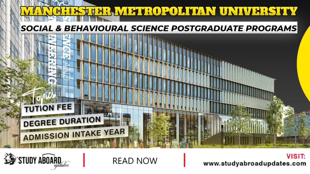 Manchester Metropolitan University Social & Behavioural Science Postgraduate Programs