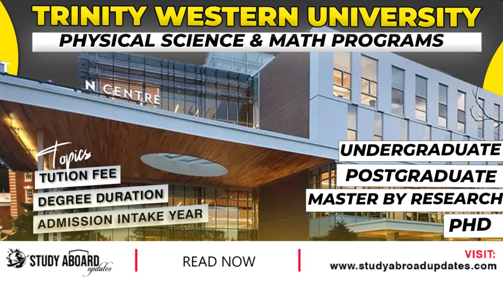 Trinity Western University Physical Science & Math Programs