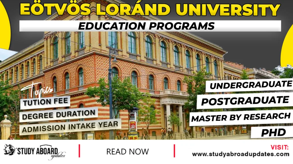 Eötvös Loránd University Education Programs