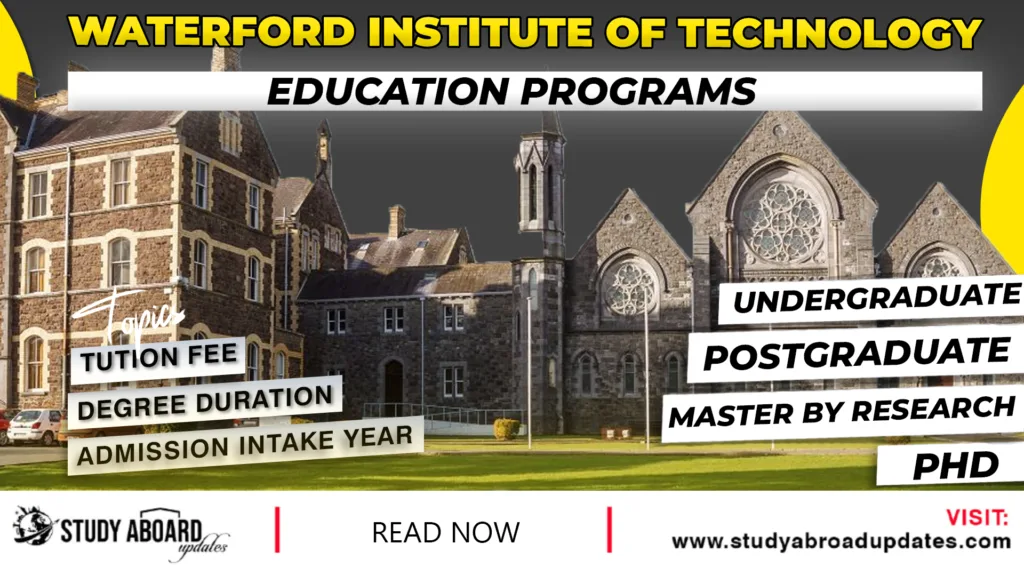 Waterford Institute of Technology Education Programs