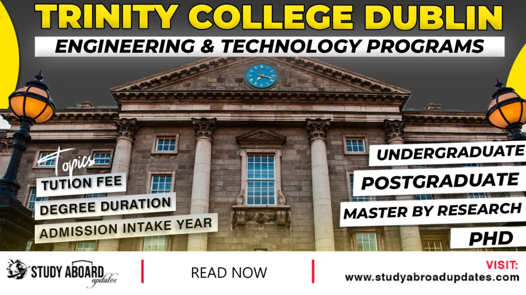 Trinity College Dublin Engineering & Technology Programs