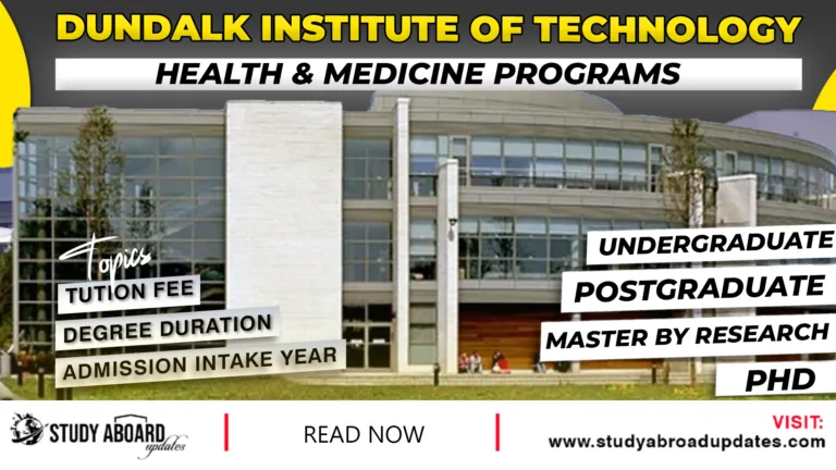 Dundalk Institute of Technology Health & Medicine Programs