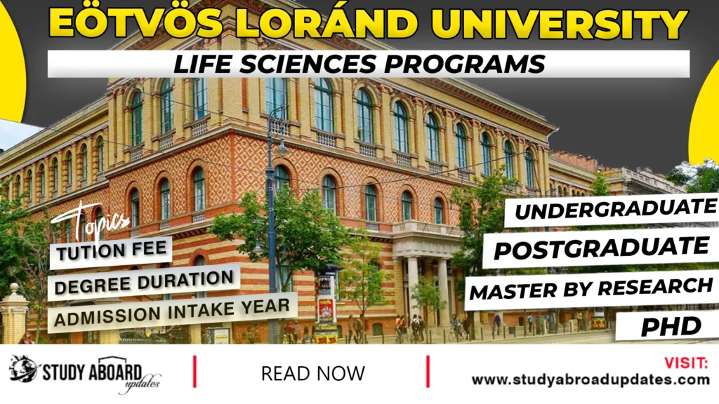 Eötvös Loránd University Life Sciences Programs