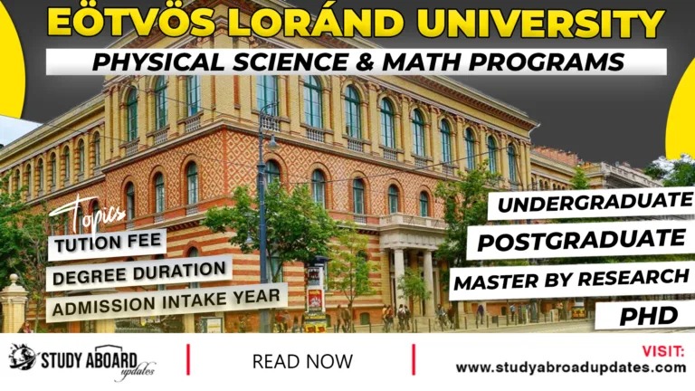 Eötvös Loránd University Physical Science & Math Programs