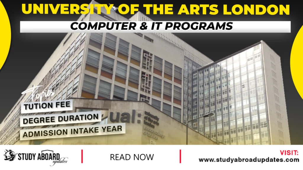 University of the Arts London Computer & IT Programs