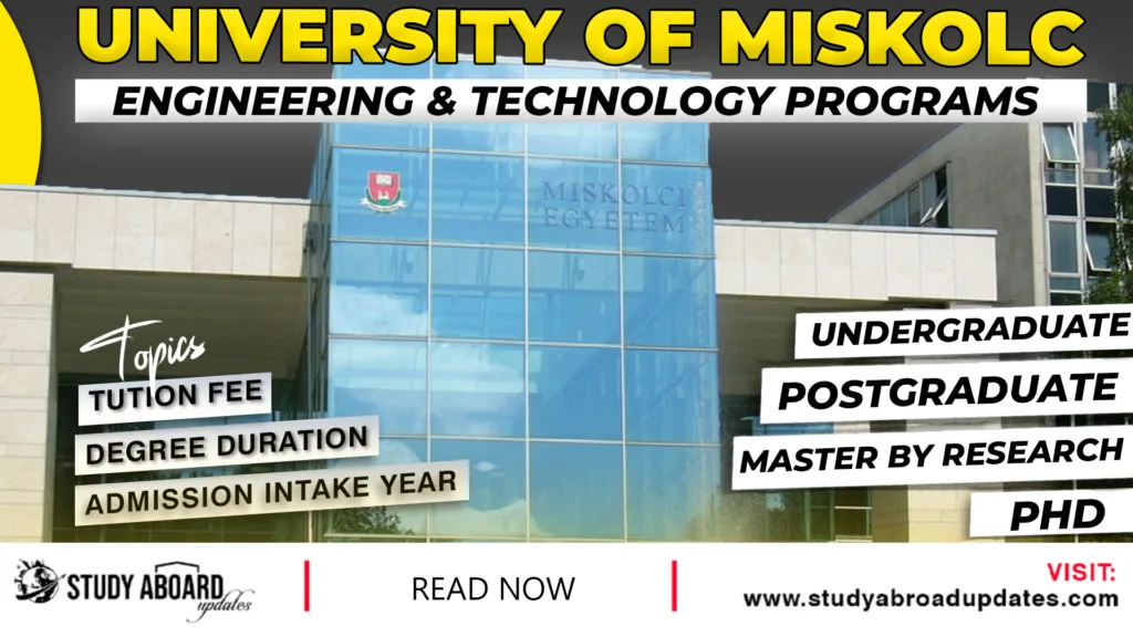 University of Miskolc Engineering & Technology Programs