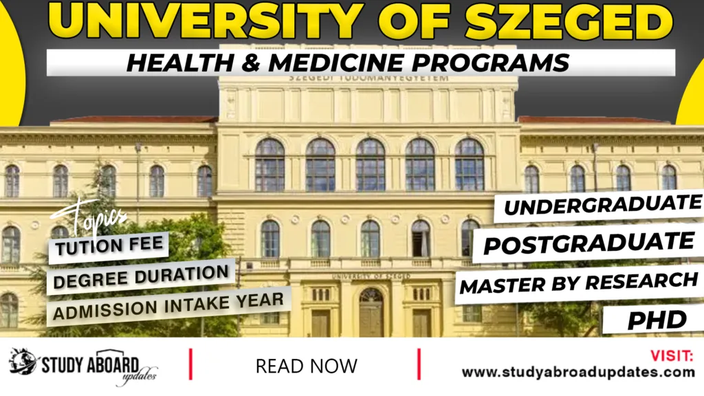 University of Szeged Health & Medicine Programs