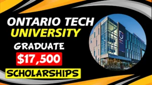 Ontario Tech University graduate Scholarships