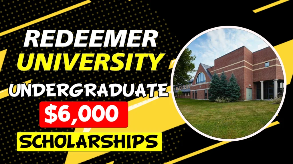 Redeemer University Scholarships