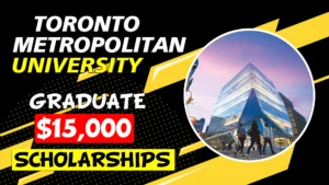 Toronto Metropolitan University graduate Scholarships