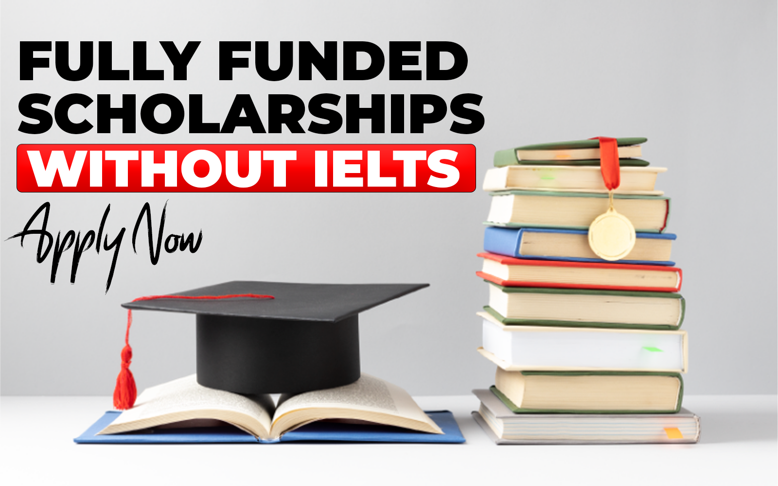 4 Fully Funded Opportunities Without IELTS