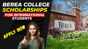 Berea college scholarships for international students 2025 | USA