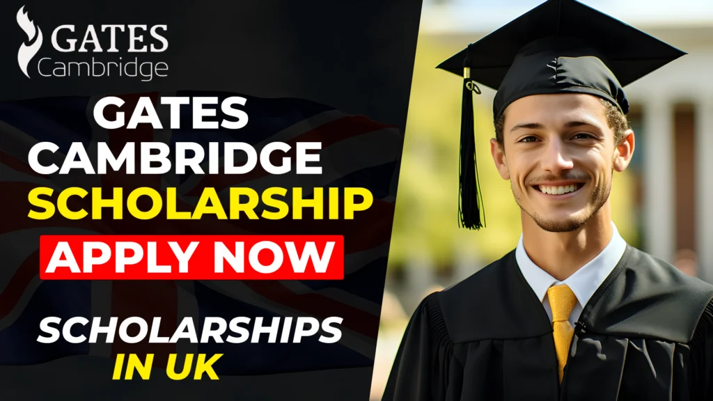 Gates Cambridge scholarship 2025 in UK fully funded