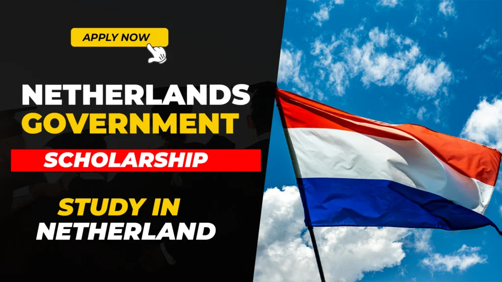 Netherlands Government Scholarship