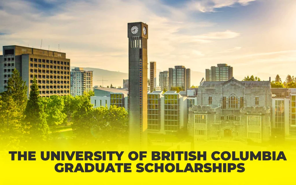 The University of British Columbia graduate scholarships