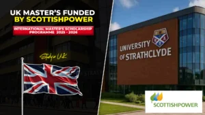 ScottishPower International Master's Scholarship Programme 2025-26