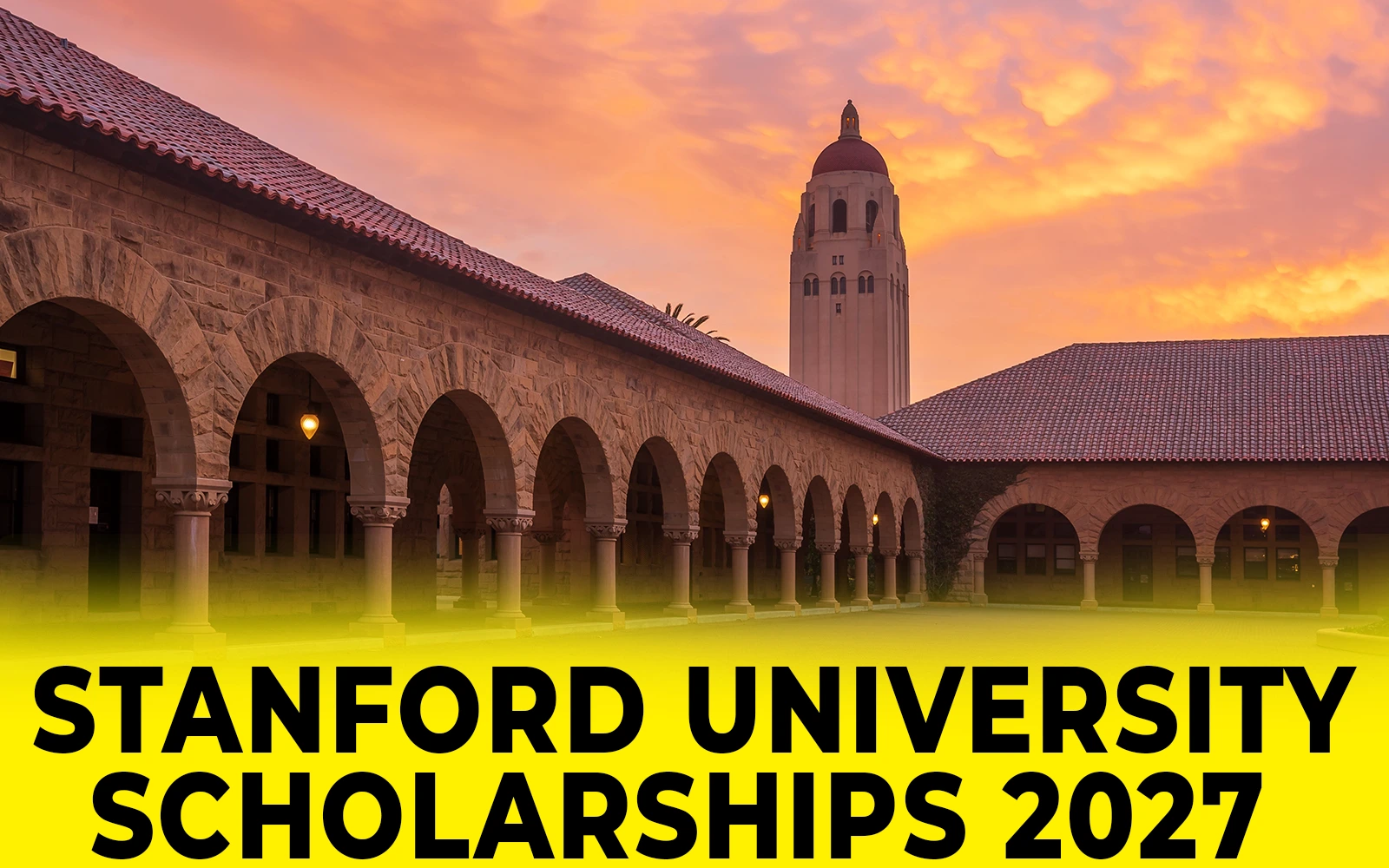 Stanford University Scholarships 2027 – Fully Funded Scholarships in the USA