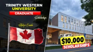 Trinity Western University Graduate Scholarships